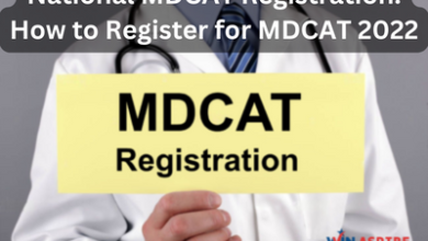 National MDCAT Registration How to Register for MDCAT 2022