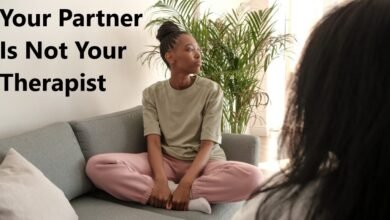 Your Partner Is Not Your Therapist