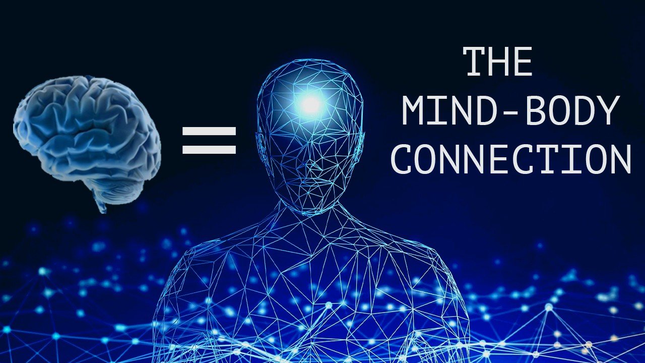 The Mind-Body Connection